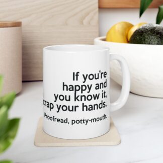 Funny Proofread your work grammar mug for English teachers - Ceramic 11oz / 15oz