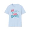 Off to cause a kerfuffle T-shirt