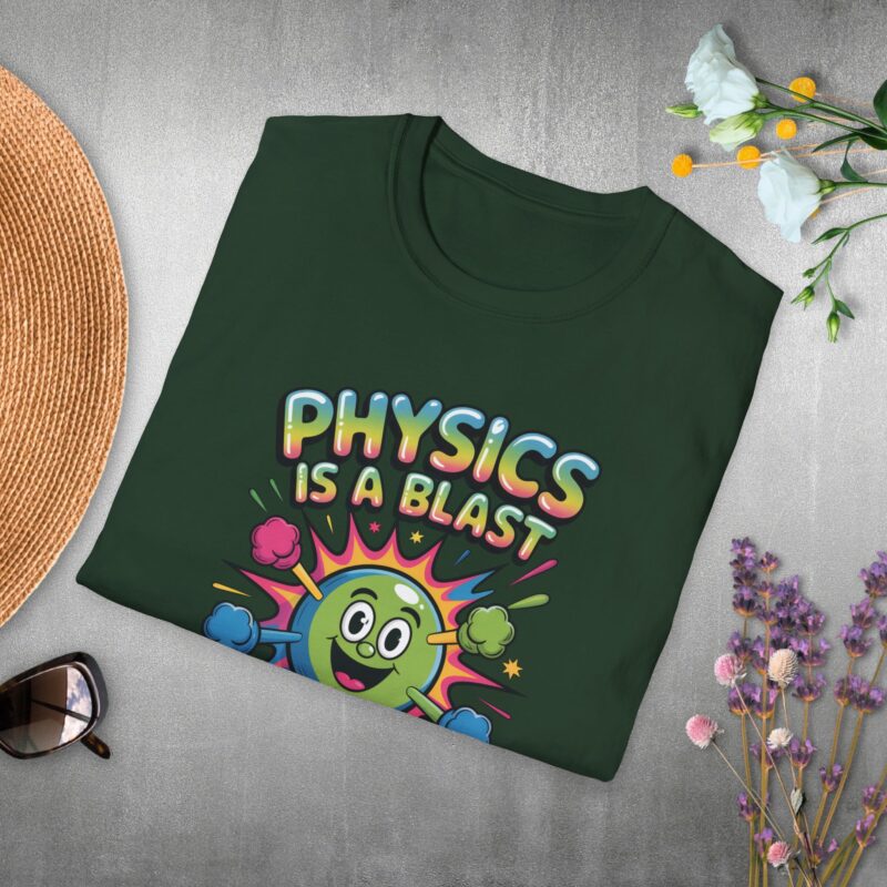 Physics is a blast T-shirt