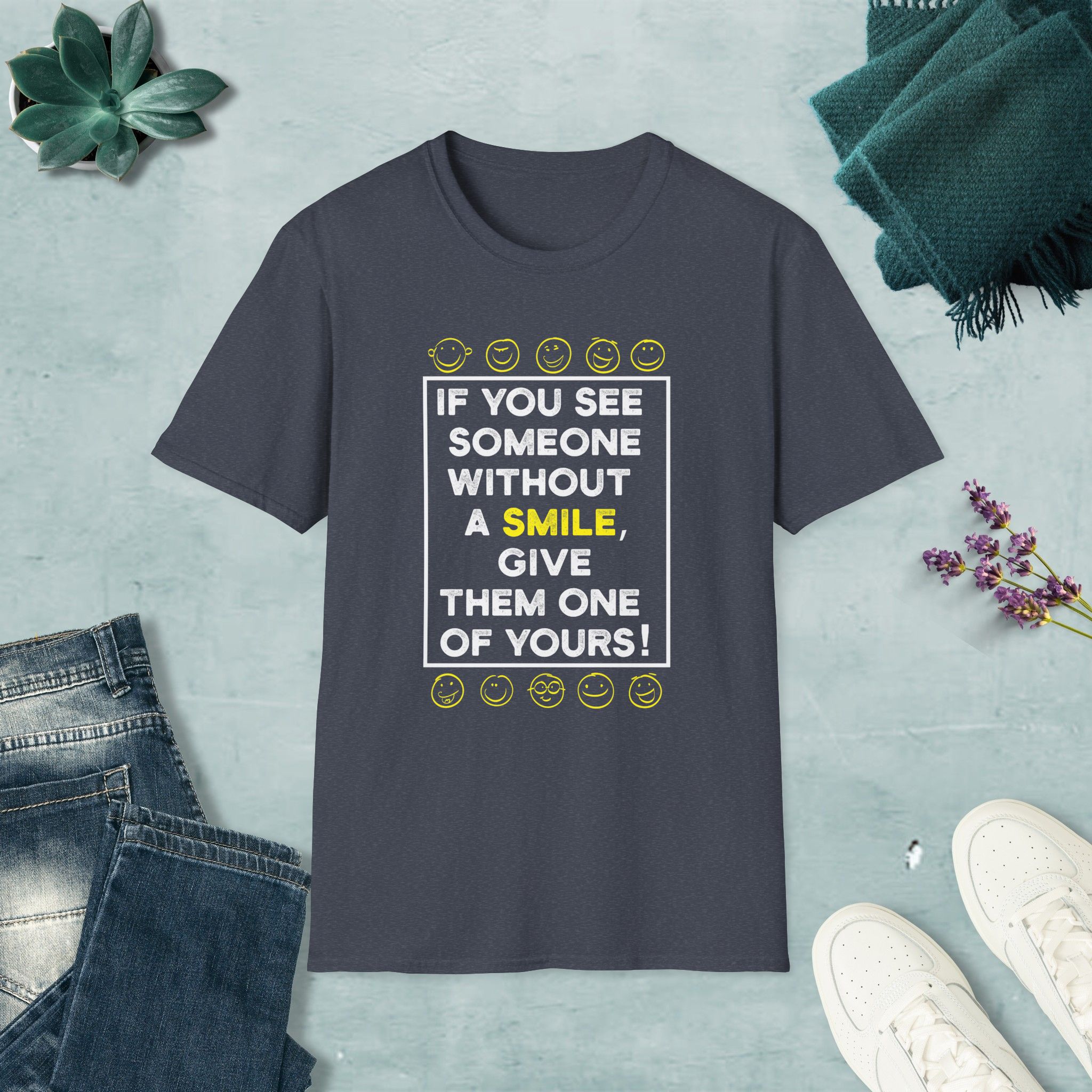 If you see someone without a smile T-shirt - Image 18