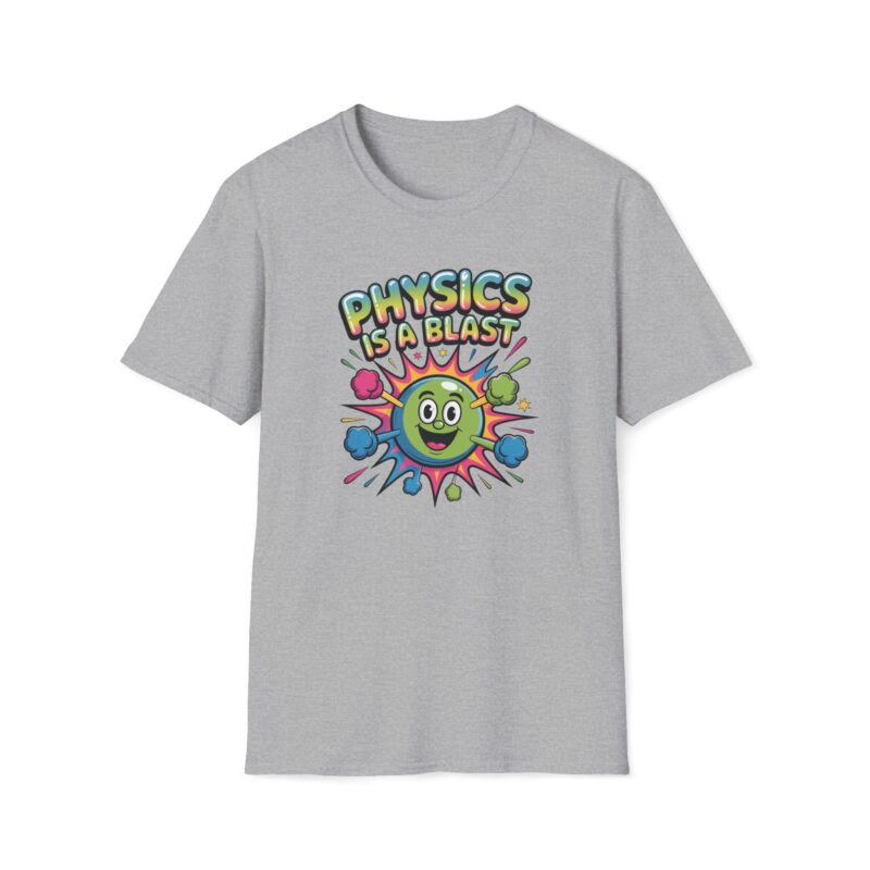 Physics is a blast T-shirt