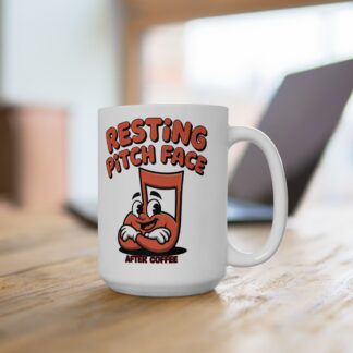 Coffee Mug – Resting Pitch Face -Music Lover Mug (11oz, 15oz)
