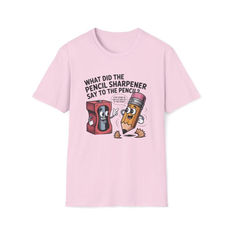 Pencil Sharpener to Pencil Joke T-shirt