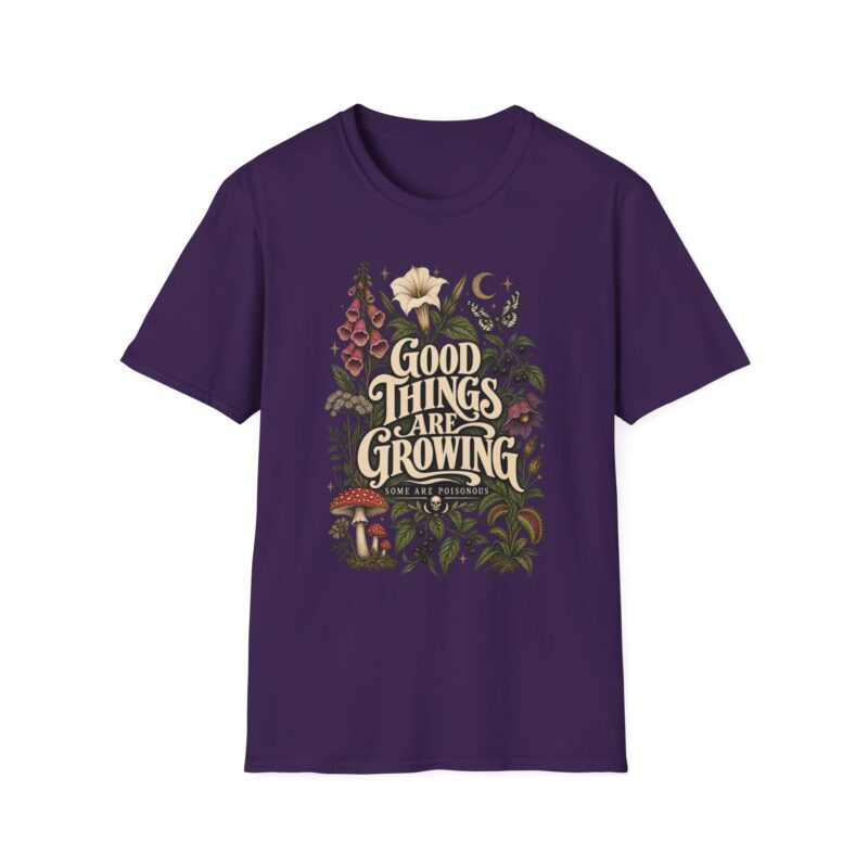 Good Things are growing botany poisonous plants Halloween T-shirt