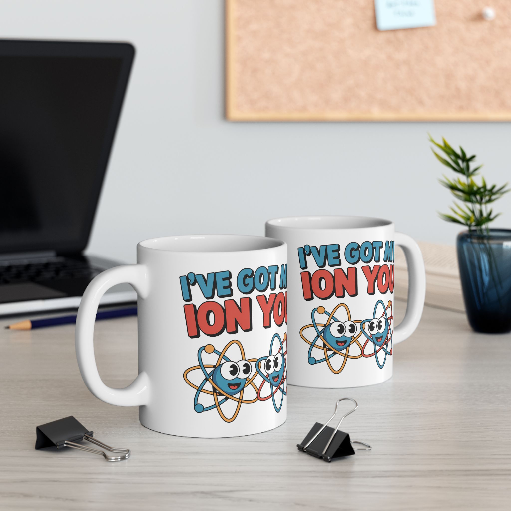 Coffee Mug – I've got my Ion You (11oz, 15oz) - Image 11