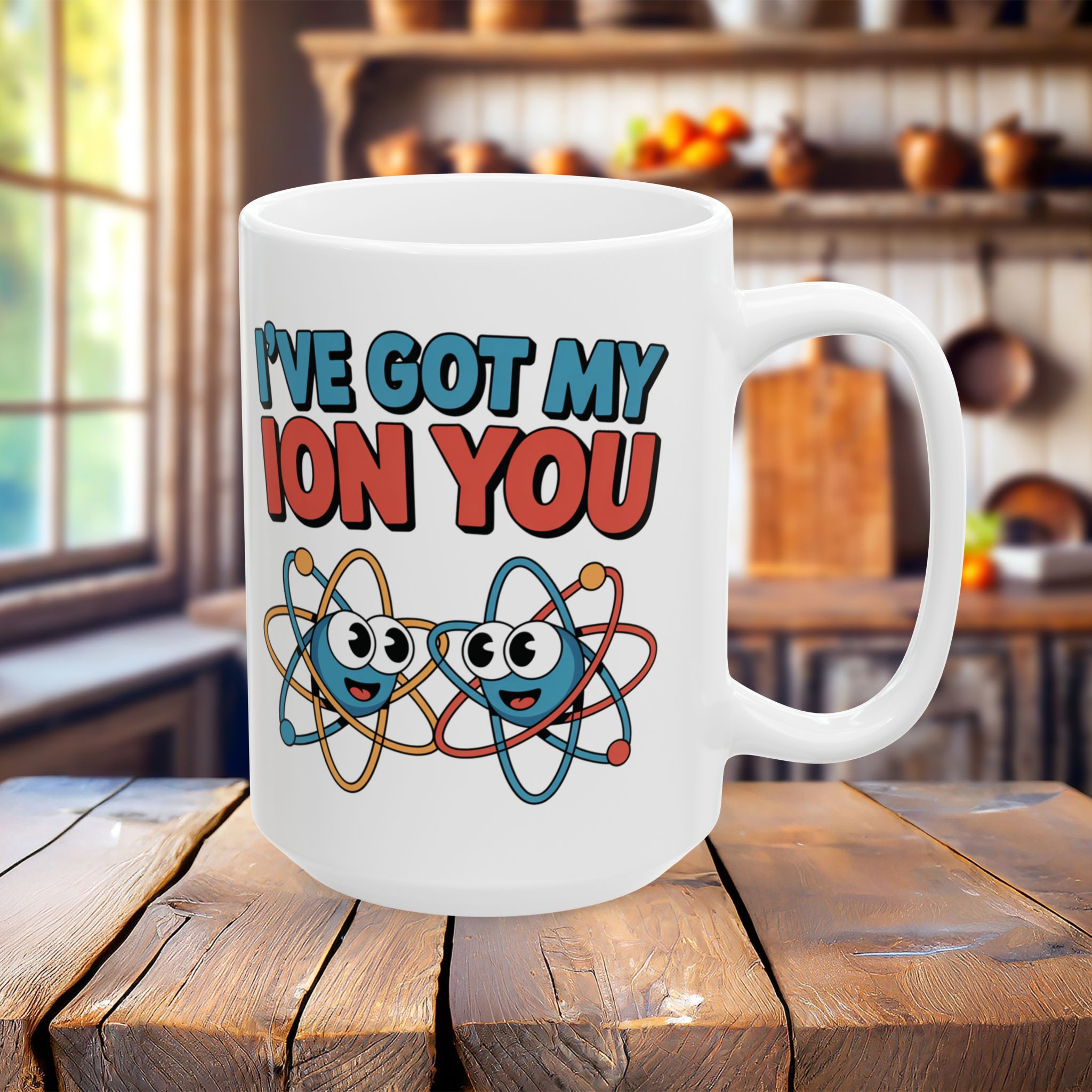 Coffee Mug – I've got my Ion You (11oz, 15oz) - Image 3