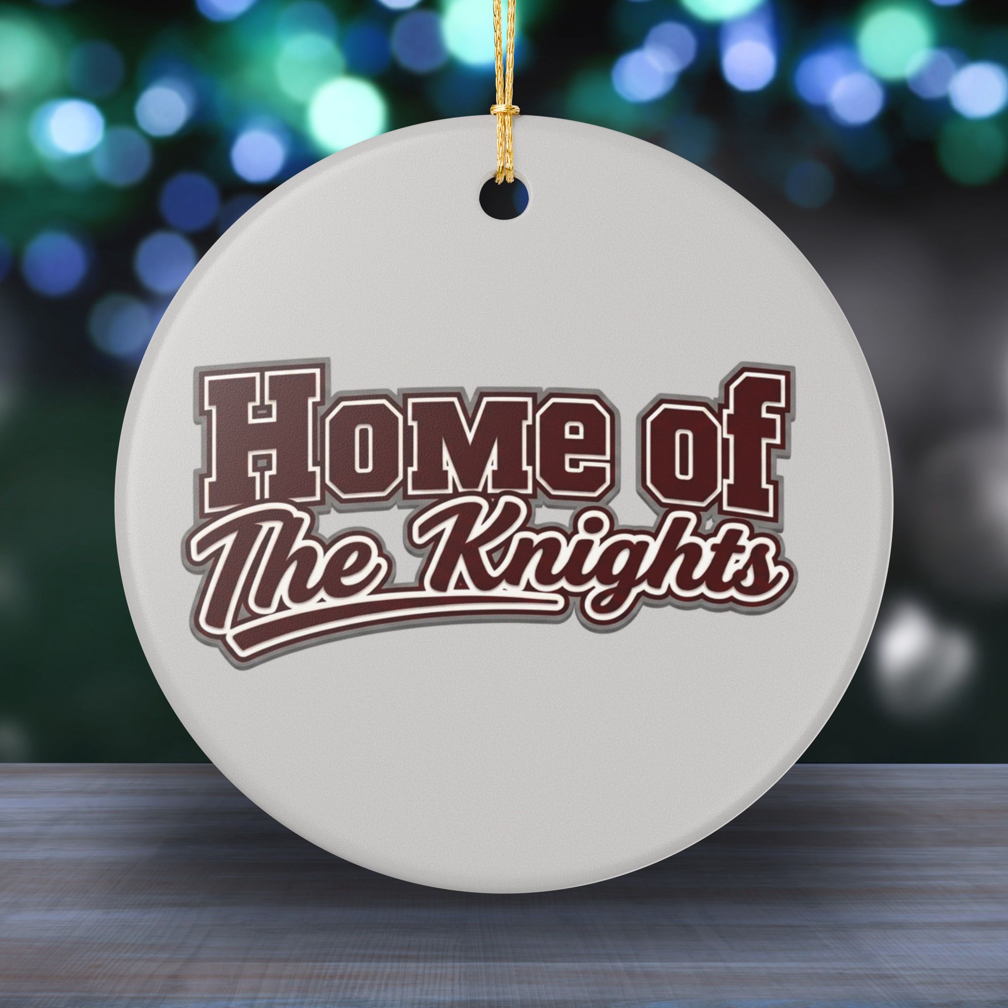 4497022734678789301_2048_custom.jpeg Home of the Knights Ceramic Ornament