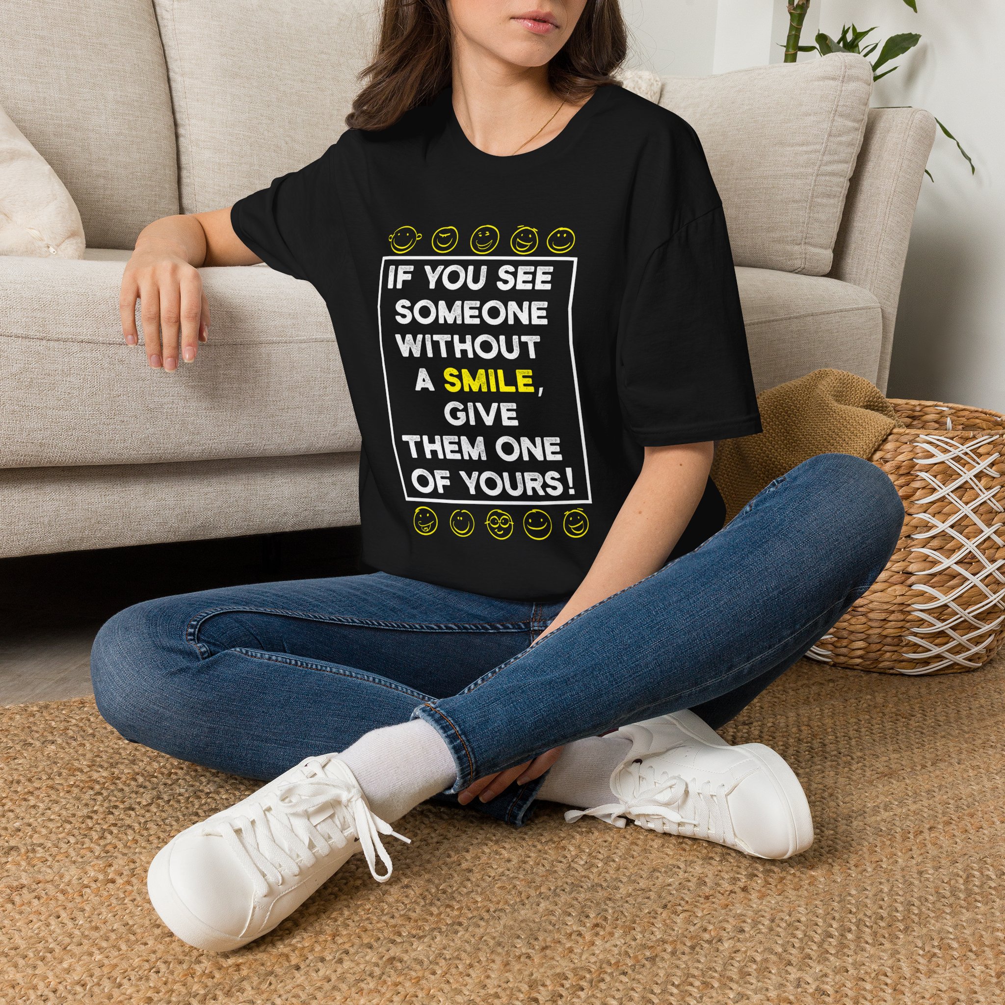 If you see someone without a smile T-shirt - Image 5