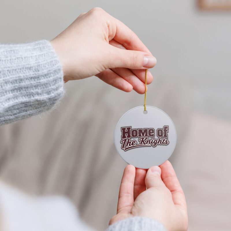 Home of the Knights Ceramic Ornament