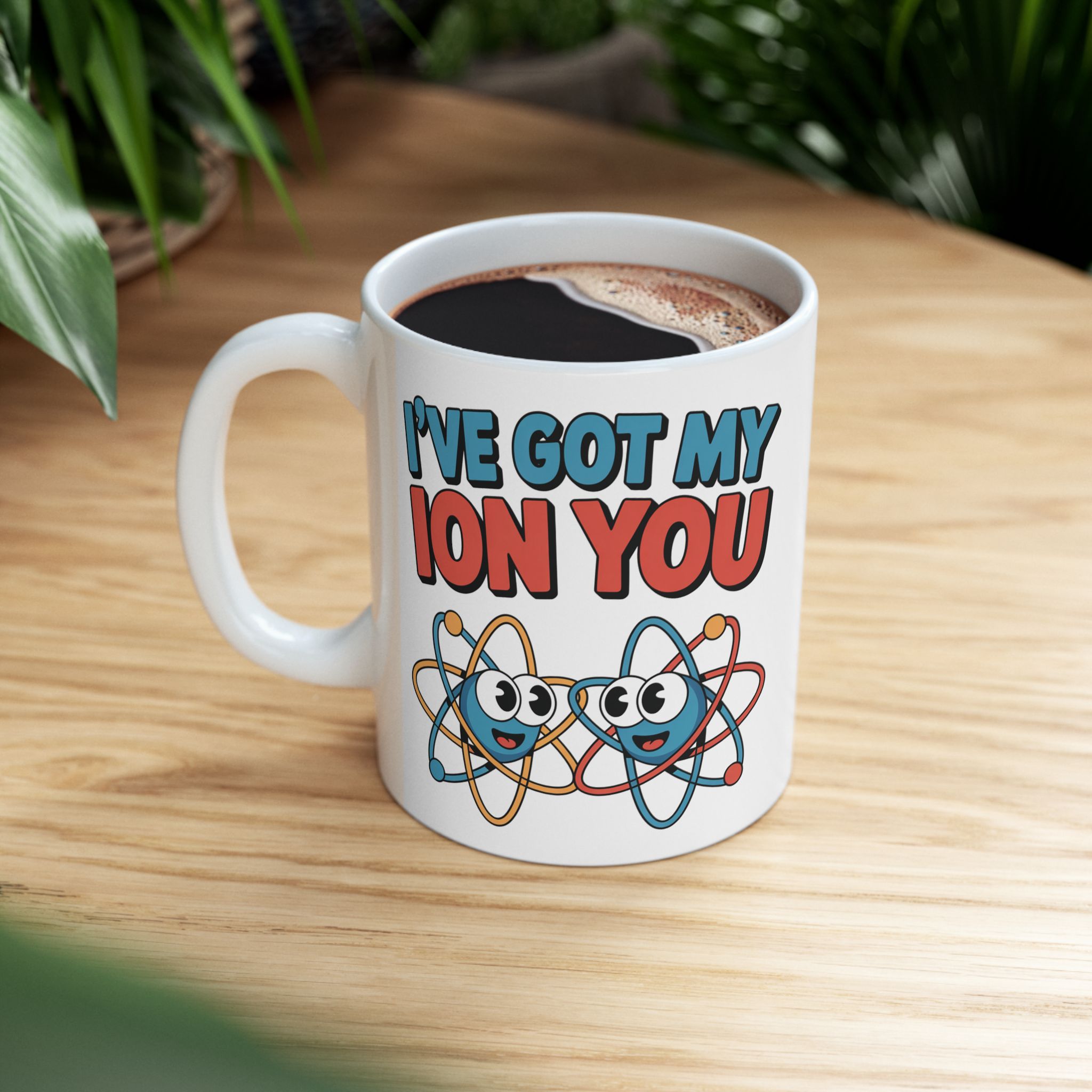 Coffee Mug – I've got my Ion You (11oz, 15oz) - Image 8