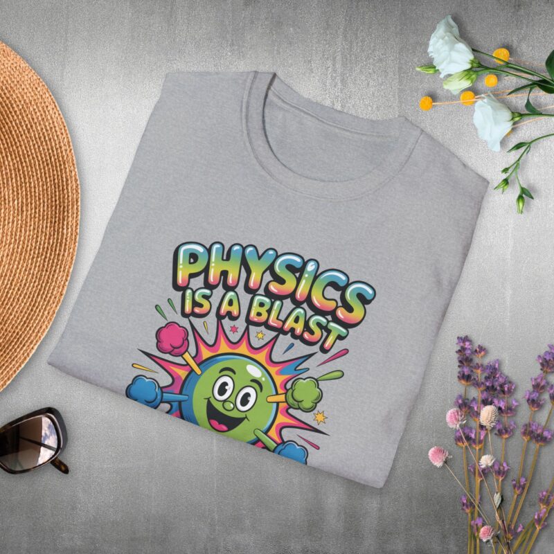 Physics is a blast T-shirt