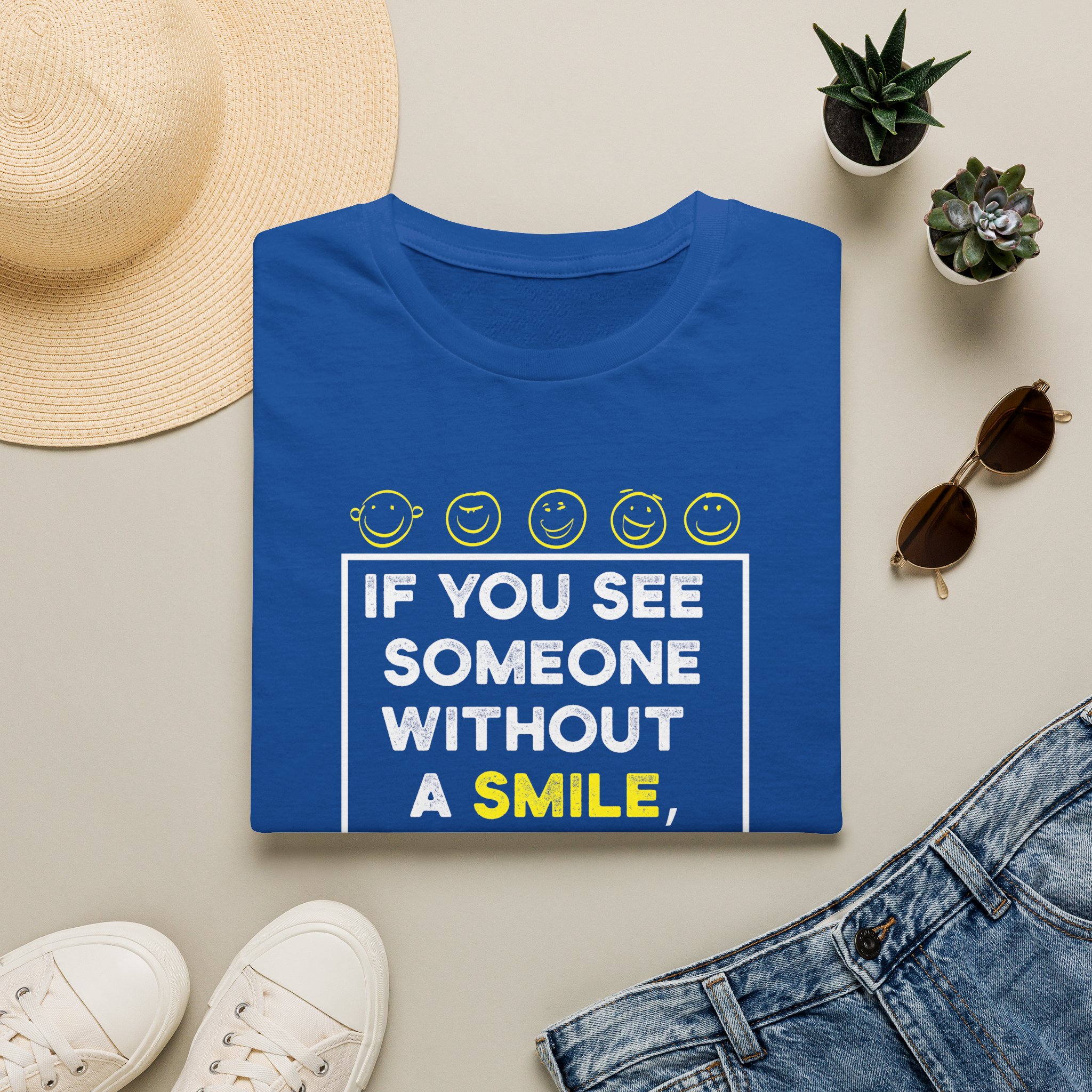 If you see someone without a smile T-shirt - Image 13