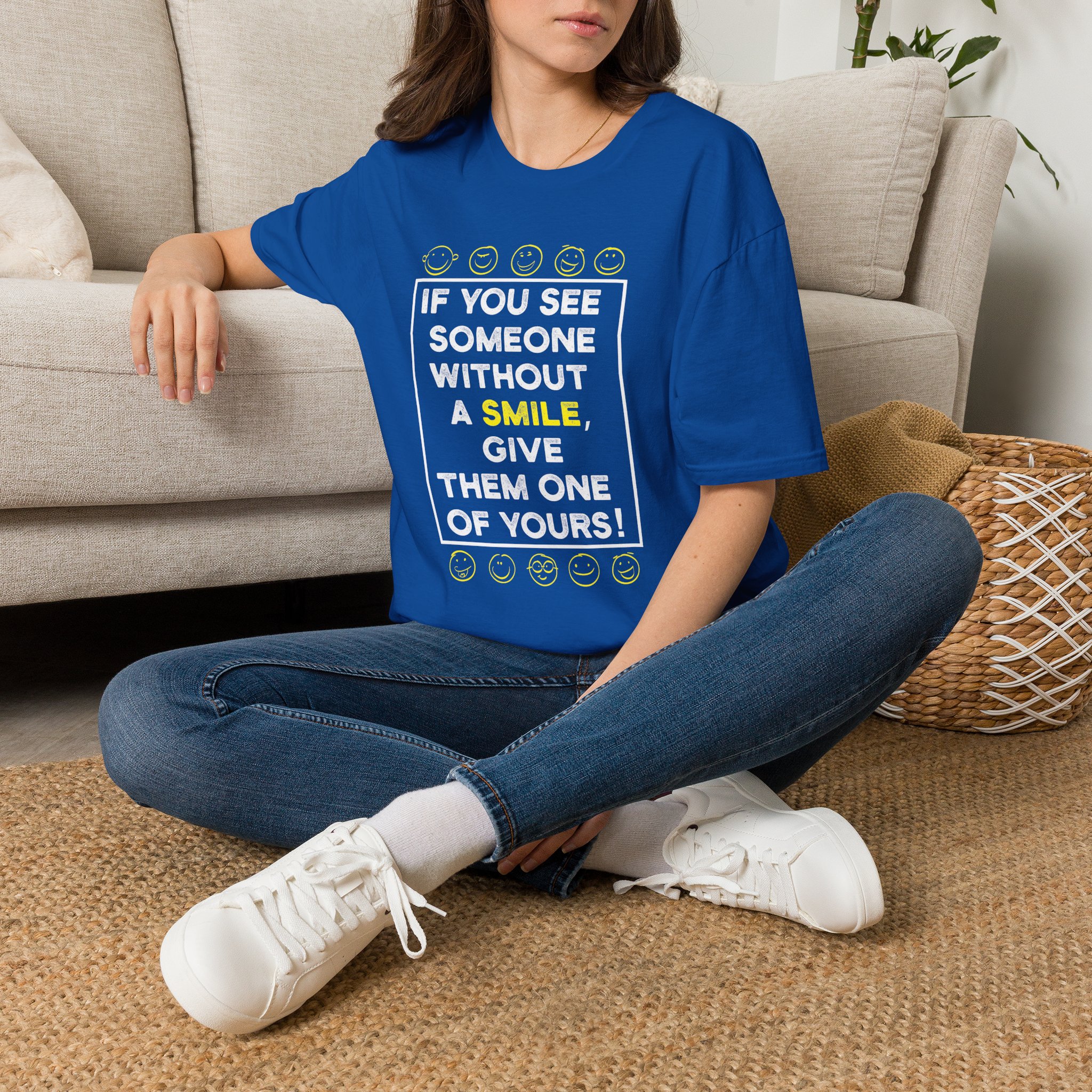 If you see someone without a smile T-shirt - Image 14