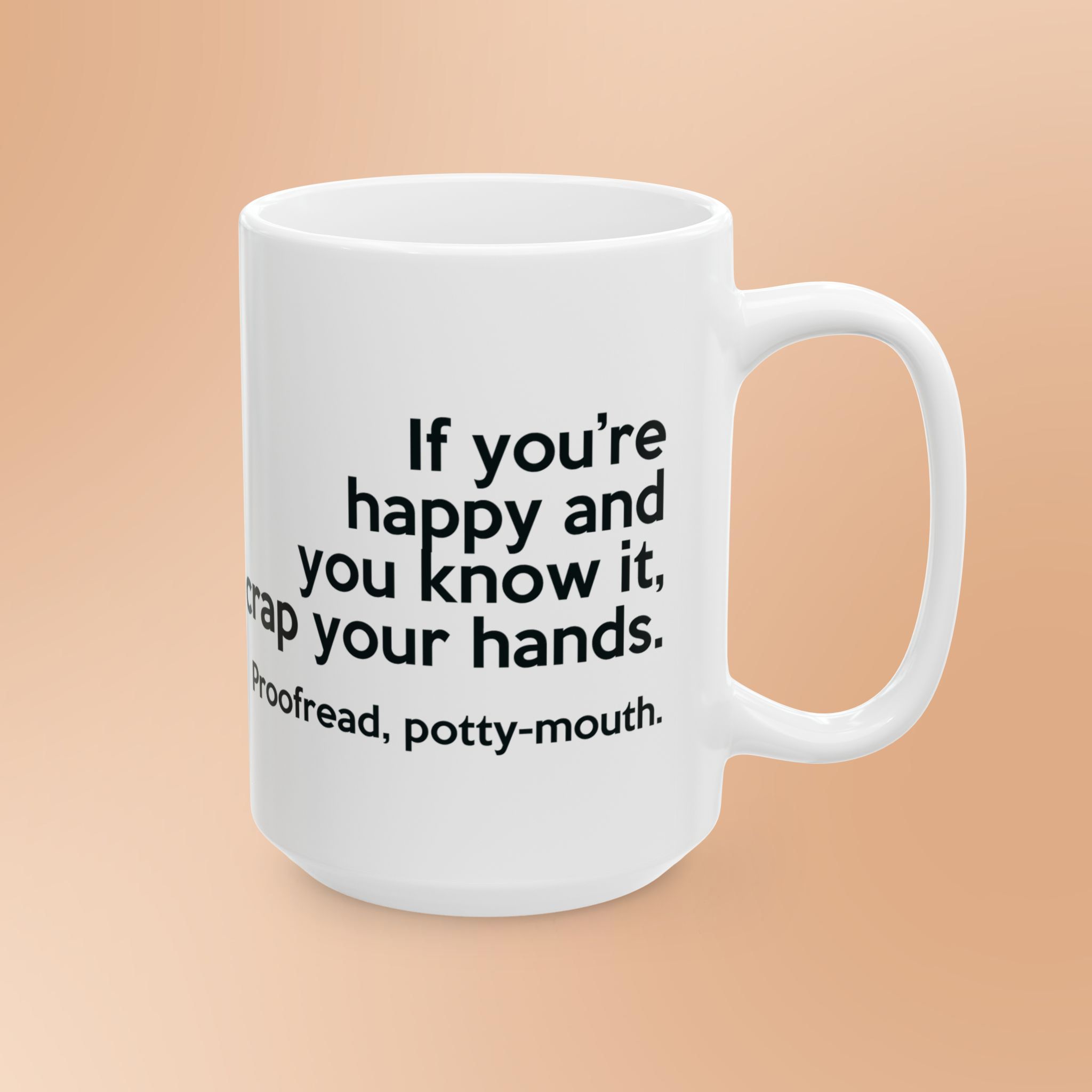 Funny Proofread your work grammar mug for English teachers - Ceramic 11oz / 15oz - Image 9
