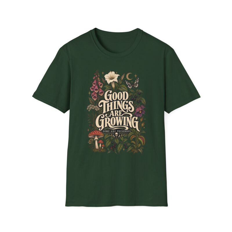Good Things are growing botany poisonous plants Halloween T-shirt