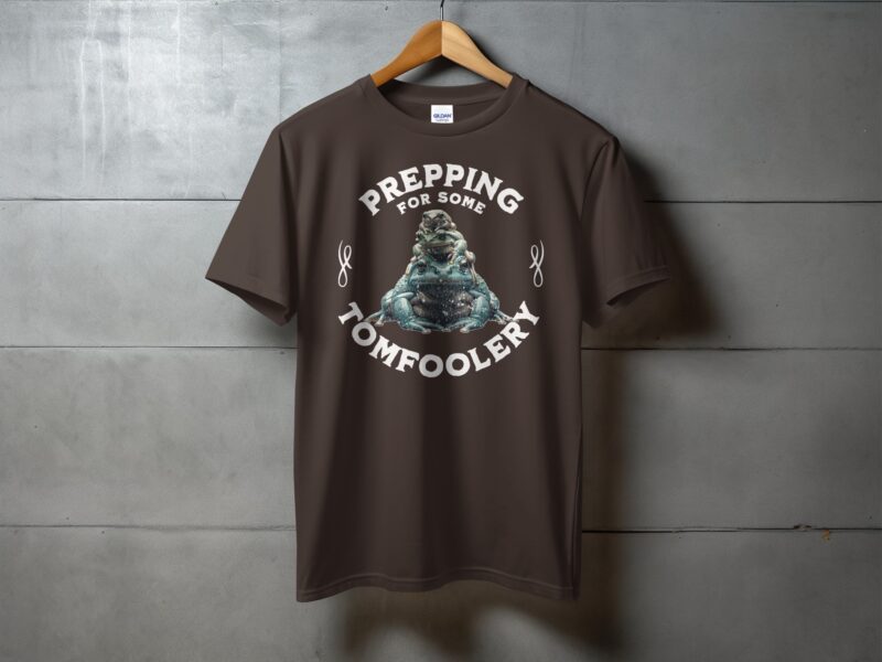Prepping For Tomfoolery Frog T-Shirt