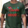 Dear Santa I've Been Goodish Christmas T-Shirt