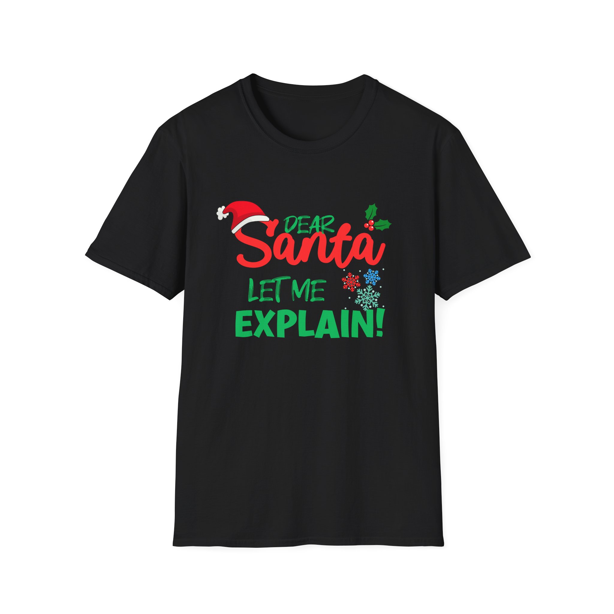 1744bcce-a606-4af5-8438-1e5212e89199 Funny Dear Santa Let Me Explain Christmas T-Shirt