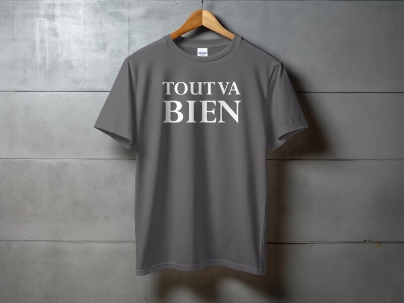 Tout Va Bien French Graphic T-Shirt