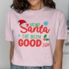 Dear Santa I've Been Goodish Christmas T-Shirt