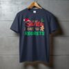 Dear Santa I Have No Regrets T-Shirt