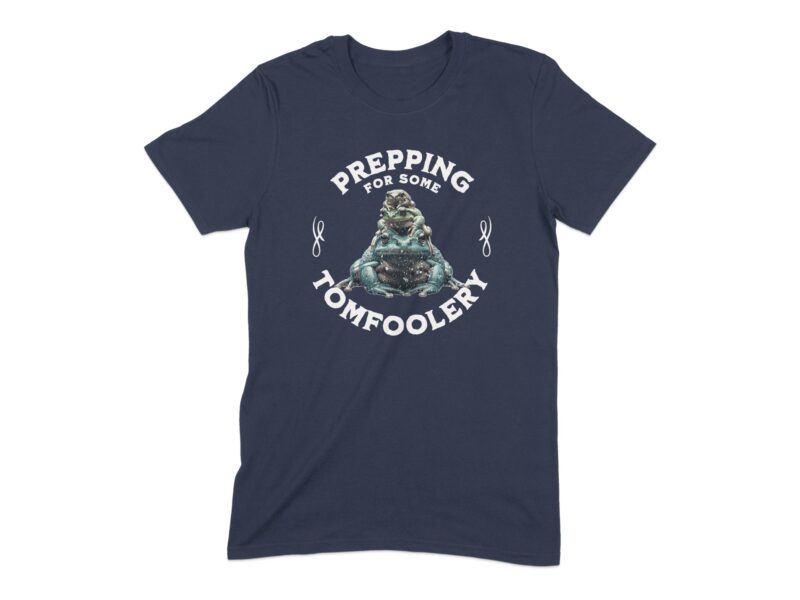 Prepping For Tomfoolery Frog T-Shirt