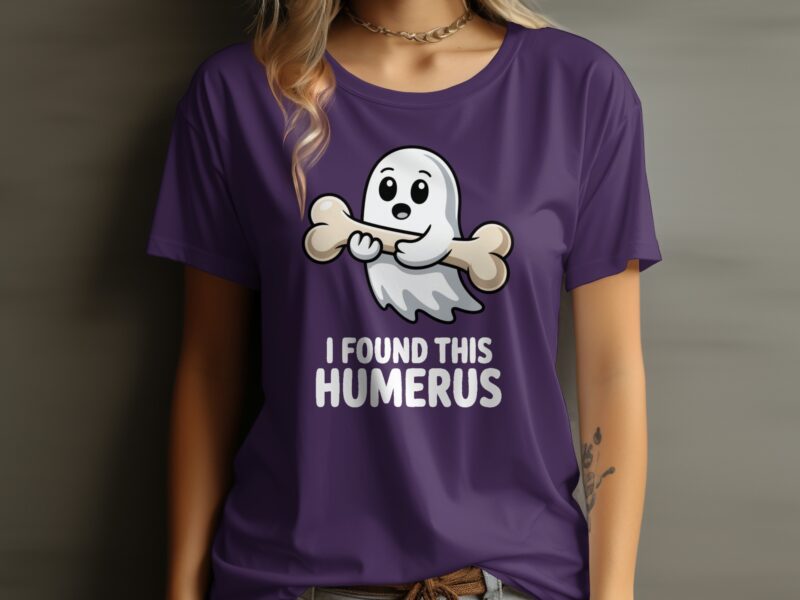 Cute Ghost I Found This Humerus T-Shirt