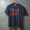 Dear Santa I've Been Goodish Christmas T-Shirt