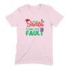 Dear Santa It Was His Fault T-Shirt