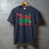 Dear Santa Stop Judging Me Funny Christmas T-Shirt
