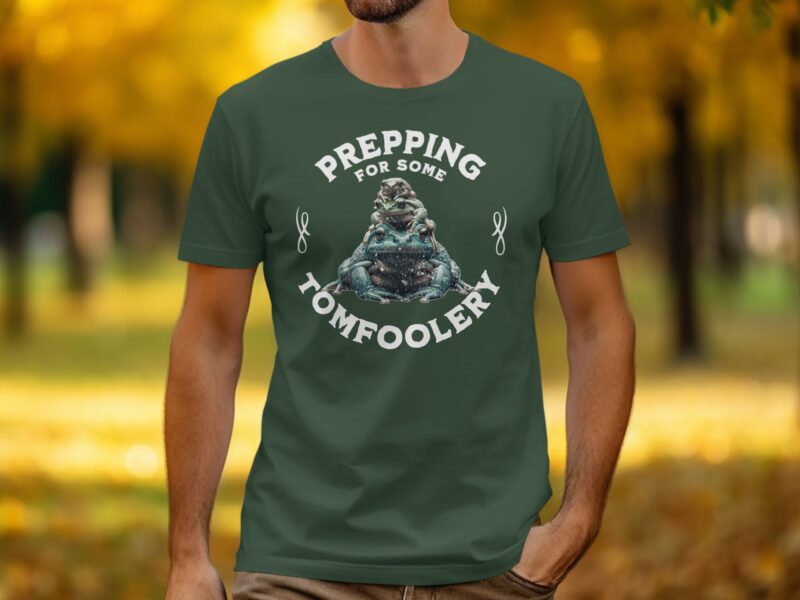 Prepping For Tomfoolery Frog T-Shirt