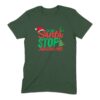 Dear Santa Stop Judging Me Funny Christmas T-Shirt