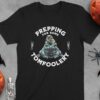 Prepping For Tomfoolery Frog T-Shirt