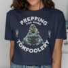 Prepping For Tomfoolery Frog T-Shirt