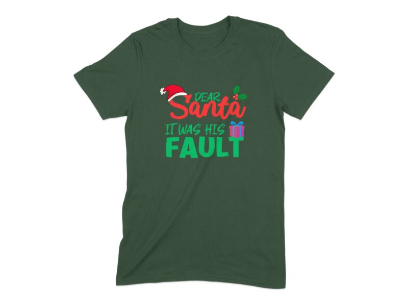 Dear Santa It Was His Fault T-Shirt